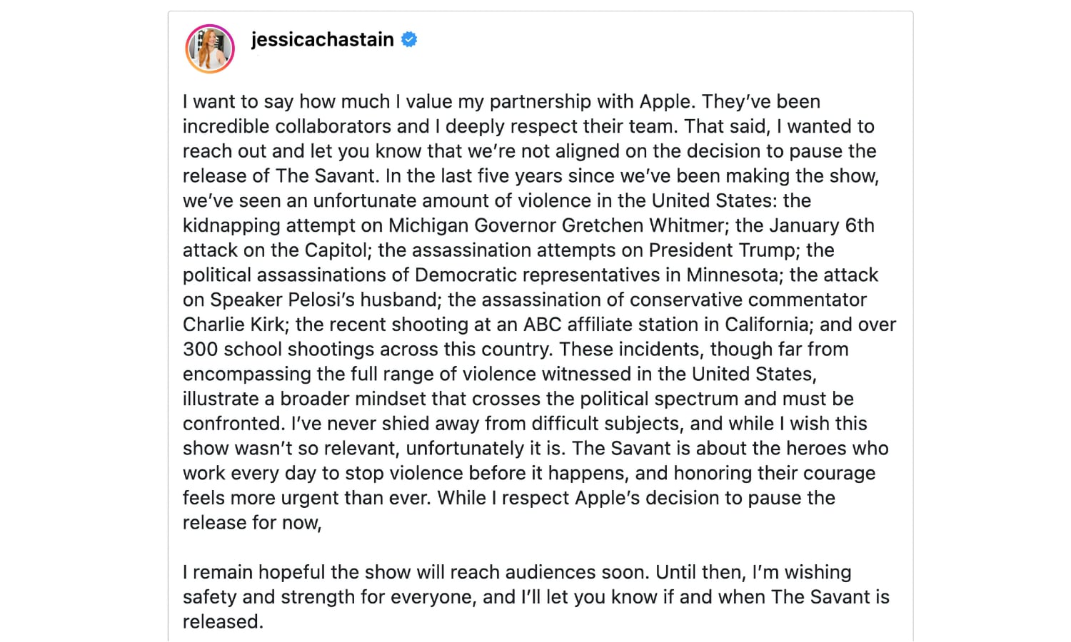 Jessica Chastain on Instagram delay of The Savant