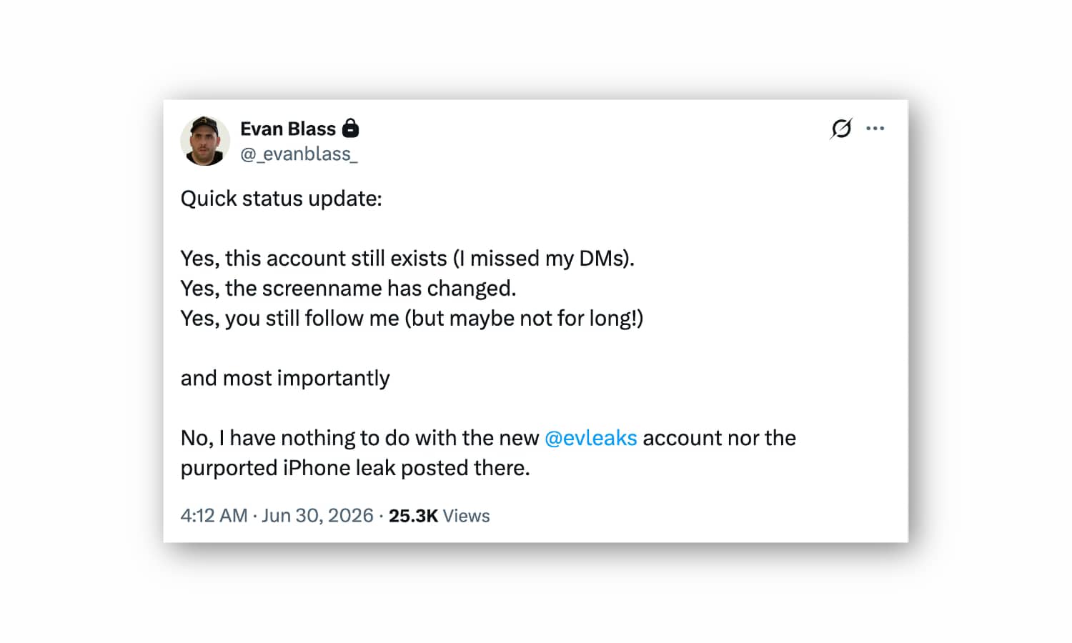 A screenshot of a post on X by Evan Blass clarifying he has no connection to the new @EvLeaks account or the alleged iPhone 18 Pro leak.